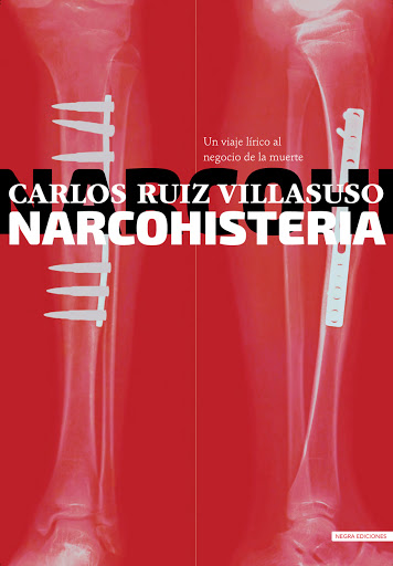 Carlos Ruiz Villasuso publica una novela sobre el narcotráfico en México