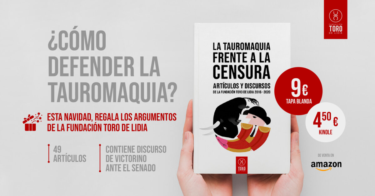 “La tauromaquia frente a la censura”, el libro para defender el toreo