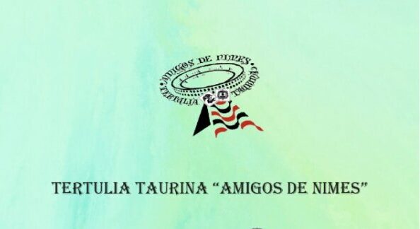 La Tertulia Taurina Amigos de Nimes presenta un amplio e interesante programa cultural