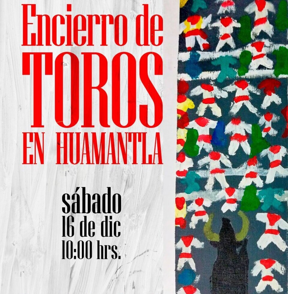 Huamantla replicará en diciembre los encierros de San Fermín