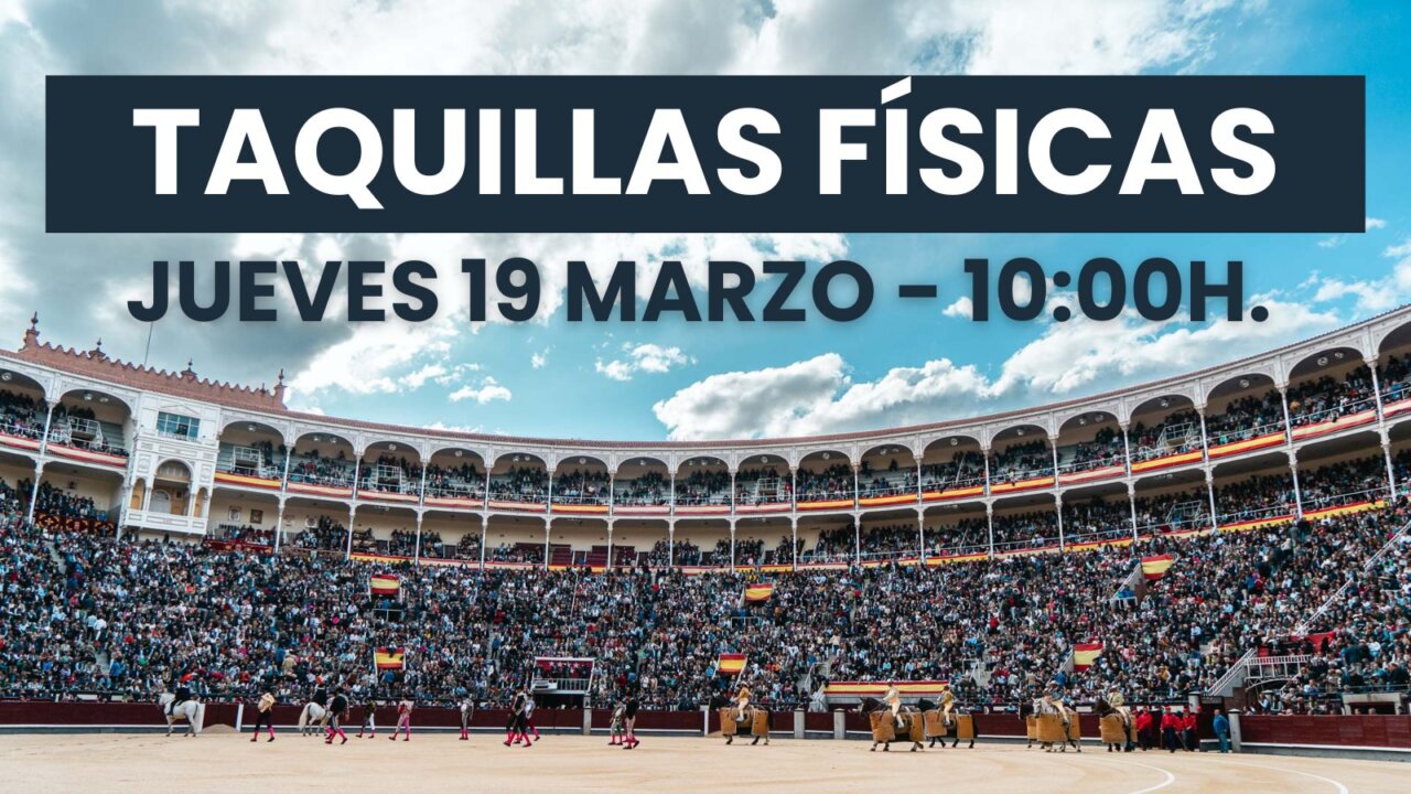Las Ventas abre sus taquillas físicas a partir de este jueves